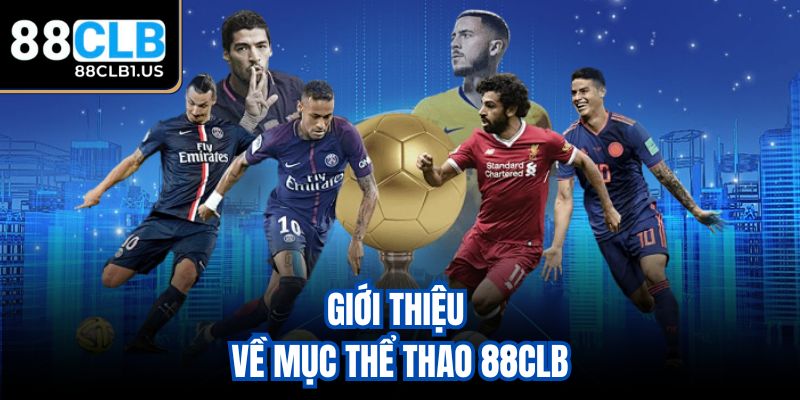 Giới thiệu về mục thể thao 88CLB